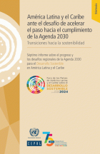 América Latina y el Caribe ante el desafío de acelerar el paso hacia el cumplimiento de la Agenda 2030