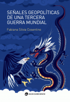 Señales geopolíticas de una tercera guerra mundial