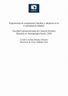 Experiencias de acogimiento familiar y adopción en la Comunidad de Madrid