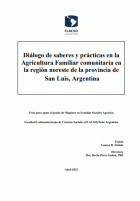 Diálogo de saberes y prácticas en la agricultura familiar comunitaria en la región noreste de la provincia de San Luis, Argentina