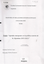 Agendas emergentes en la política exterior de la Argentina ( 2015 - 2023 )