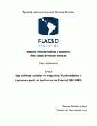 Las políticas sociales en Argentina. Continuidades y rupturas a partir de las formas de Estado ( 1880 - 2023 )