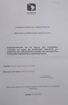 Caracterización de la figura del trabajador inventor de leyes de propiedad industrial y/o patentes de Latinoamérica desde una perspectiva crítica del capitalismo contemporáneo