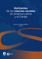 Horizontes de las ciencias sociales en América Latina y el Caribe