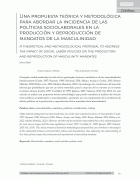 Una propuesta teórica y metodológica para aboradar la incidencia de las políticas sociolaborales en la producción y reproducción  de mandatos de masculinidad / [Separata]