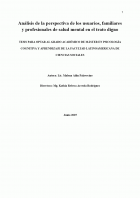 Análisis de la perspectiva de los usuarios, familiares y profesionales de salud mental en el trato digno